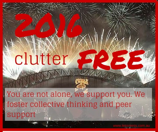 Copy of 2016 clutter FREE | Less Mess - Less Stress